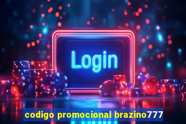 codigo promocional brazino777